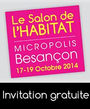 Invitation Salon de l Habitat Micropolis 2014 proposée par le Crédit Agricole